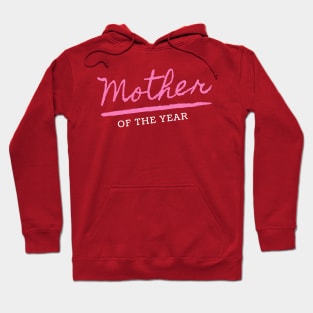 Mother of the Yeaar Design Hoodie